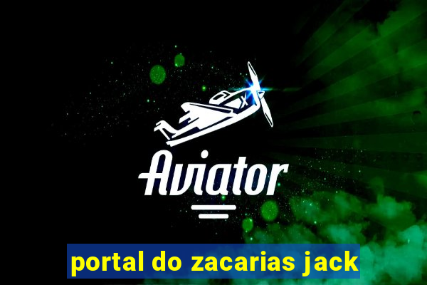 portal do zacarias jack